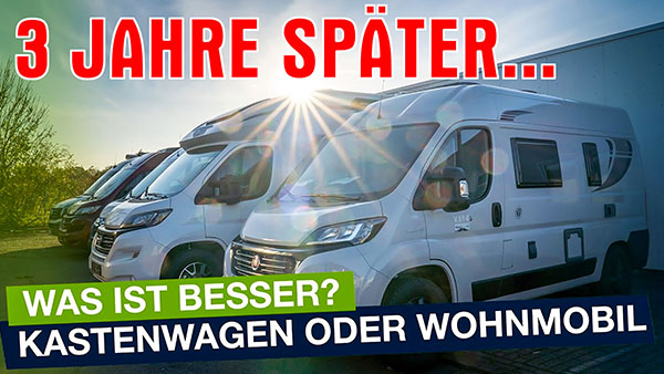 Wohnmobil oder Kastenwagen